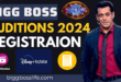Bigg Boss 2024 Auditions Registration